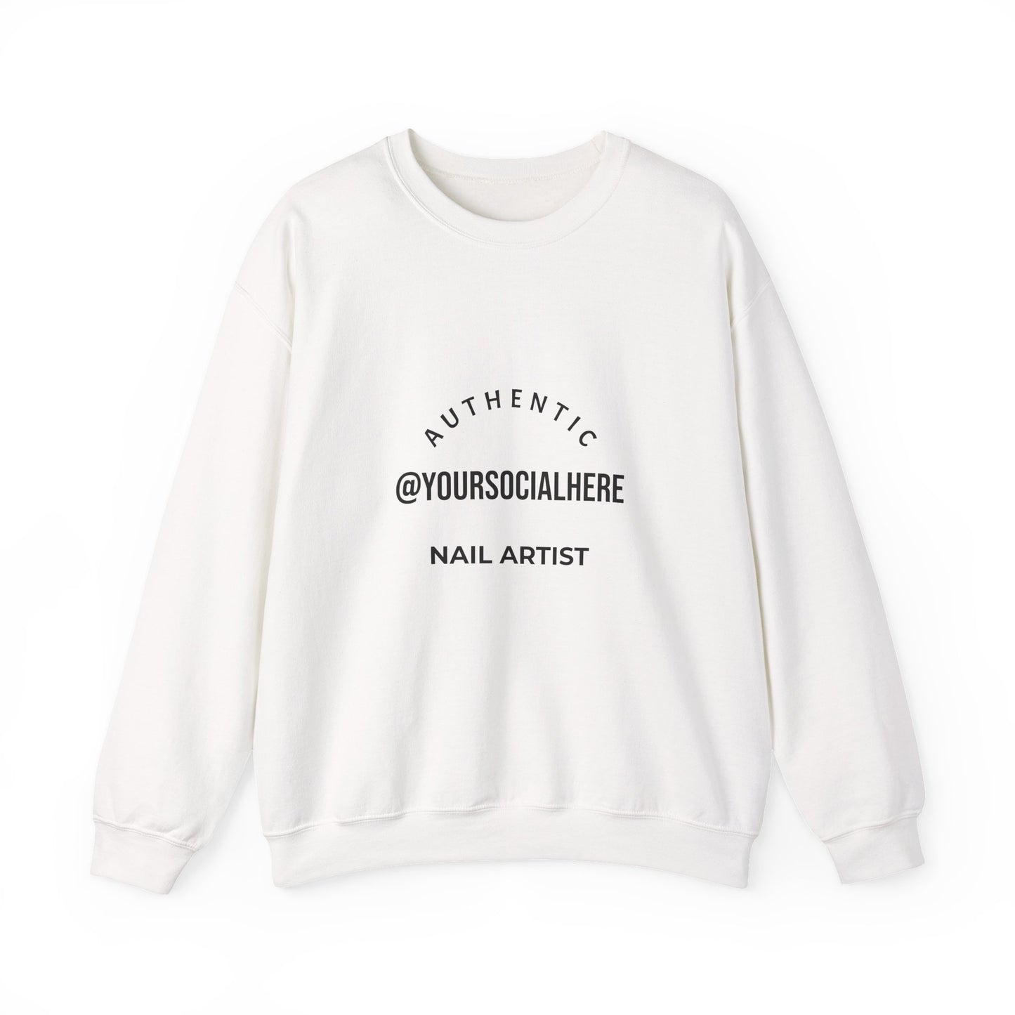 Authentic Nail Artist Crewneck Sweatshirt — Custom @YourSocialHere Logo